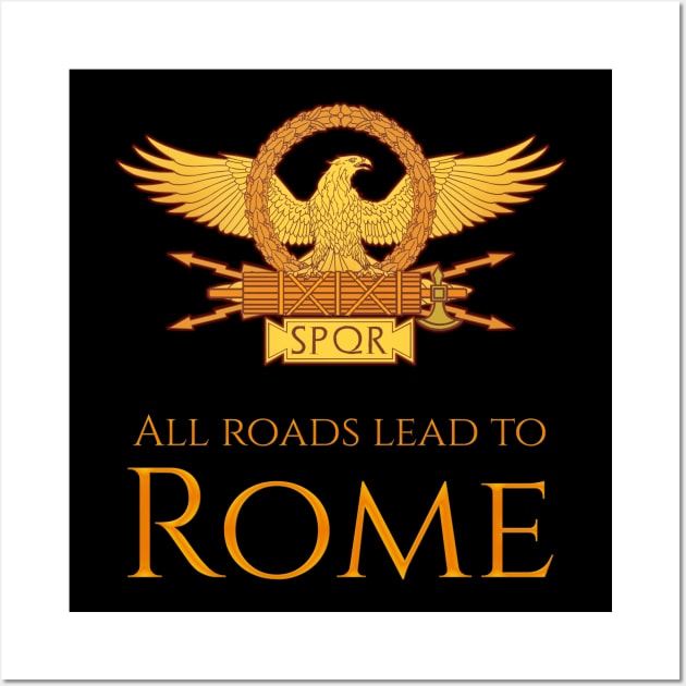 All Roads Lead To Rome Wall Art by Styr Designs